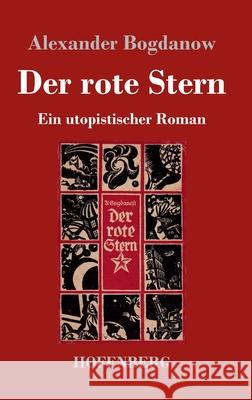 Der rote Stern: Ein utopistischer Roman Alexander Bogdanow 9783743742871 Hofenberg - książka