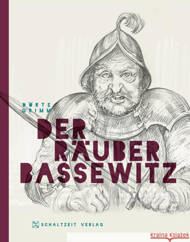 Der Räuber Bassewitz Grimm, Dörte 9783946972778 Schaltzeit - książka