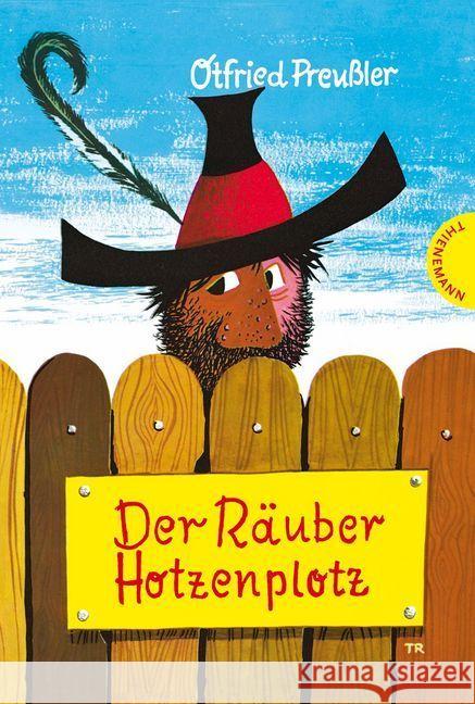 Der Räuber Hotzenplotz: Der Räuber Hotzenplotz : gebundene Ausgabe schwarz-weiß illustriert, ab 6 Jahren Preußler, Otfried   9783522105903 Thienemann Verlag - książka