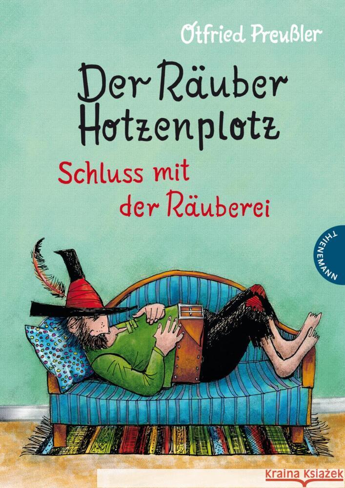 Der Räuber Hotzenplotz: Schluss mit der Räuberei Preußler, Otfried 9783522185608 Thienemann in der Thienemann-Esslinger Verlag - książka
