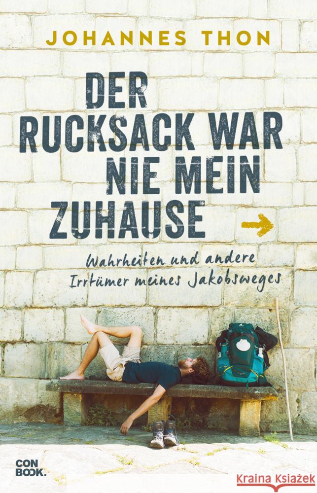 Der Rucksack war nie mein Zuhause Thon, Johannes 9783958894617 Conbook Verlag - książka