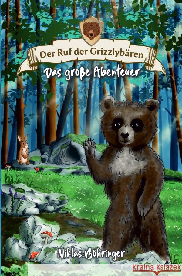 Der Ruf der Grizzlybären Böhringer, Niklas 9783757577223 epubli - książka