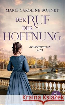 Der Ruf der Hoffnung Marie Caroline Bonnet 9783989981959 DP Verlag - książka