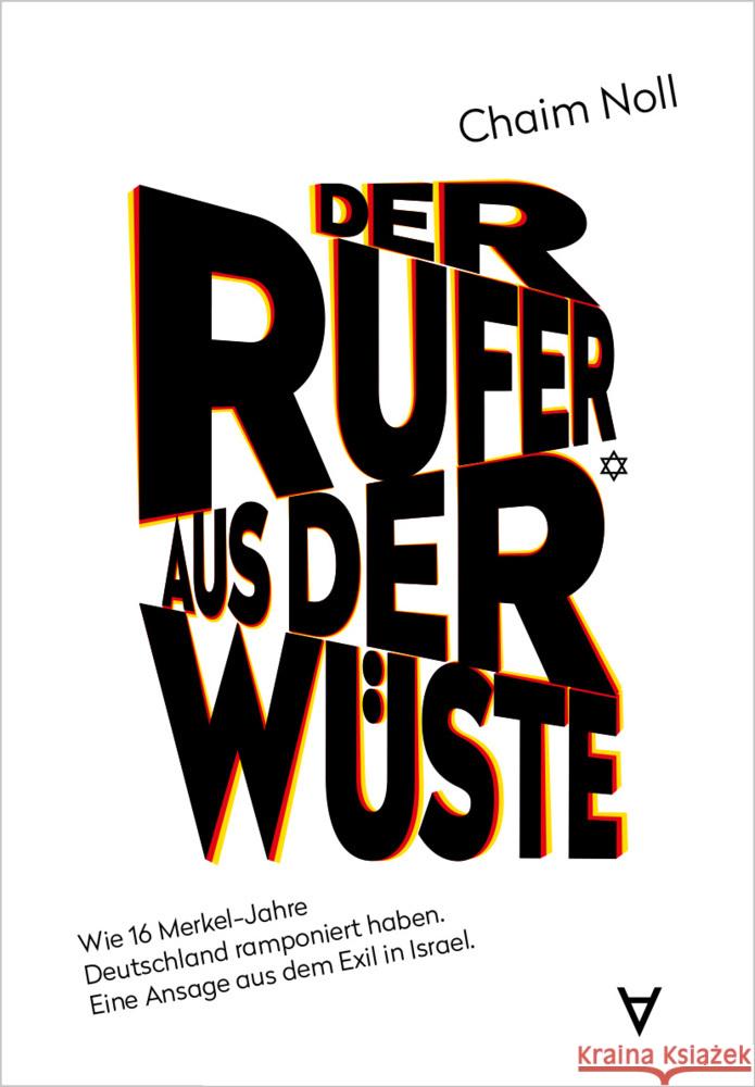 Der Rufer aus der Wüste Noll, Chaim 9783982277110 Achgut-Edition - książka