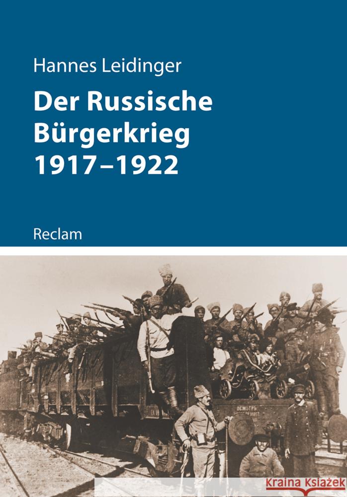 Der Russische Bürgerkrieg 1917-1922 Leidinger, Hannes 9783150113080 Reclam, Ditzingen - książka