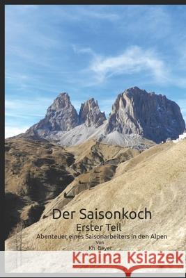 Der Saisonkoch: Der erste Monat Beyer, Kh 9798573585833 Independently published - książka