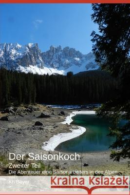 Der Saisonkoch: Zweiter Teil Beyer, Kh 9798741573044 Independently published - książka