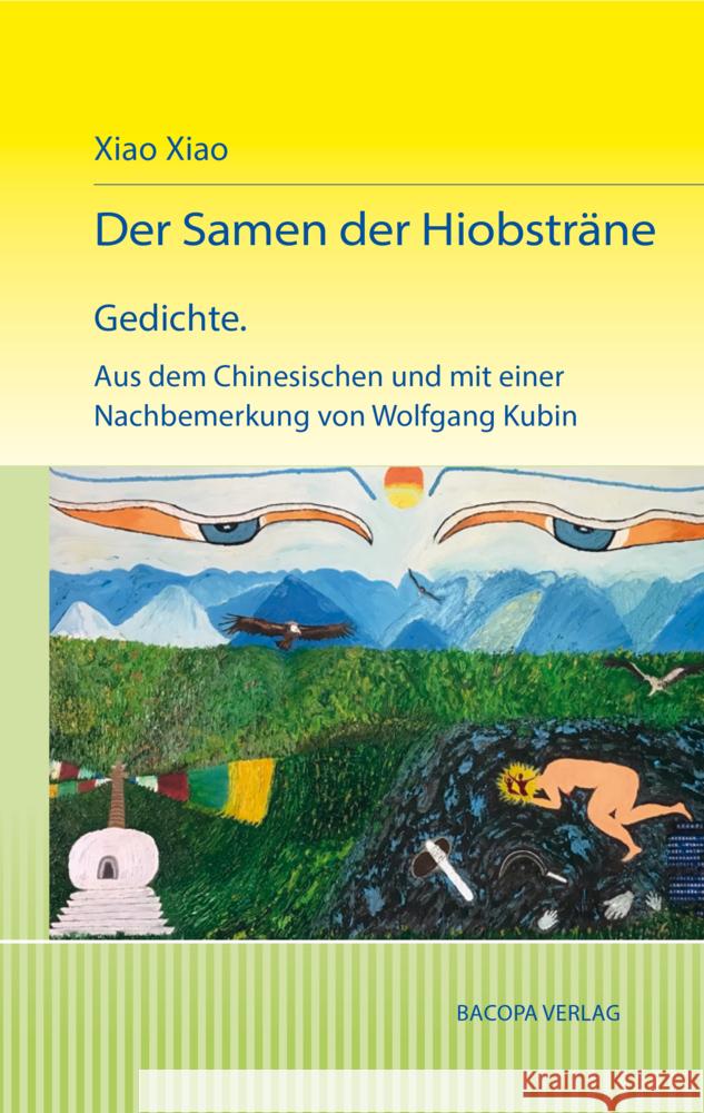 Der Samen der Hiobsträne. Gedichte. Xiao, Xiao 9783903071940 Bacopa - książka