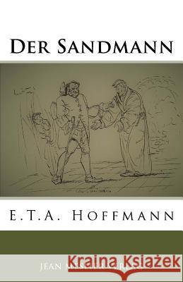 Der Sandmann E. T. a. Sandmann 9781548854669 Createspace Independent Publishing Platform - książka