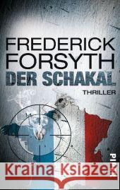 Der Schakal : Thriller Forsyth, Frederick 9783492302142 Piper - książka