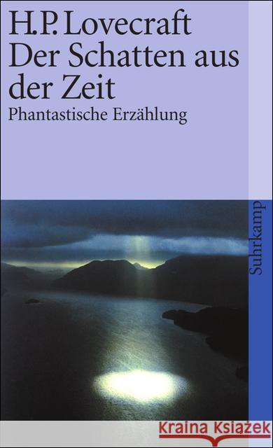 Der Schatten aus der Zeit : Erzählung Lovecraft, Howard Ph. 9783518392621 Suhrkamp - książka