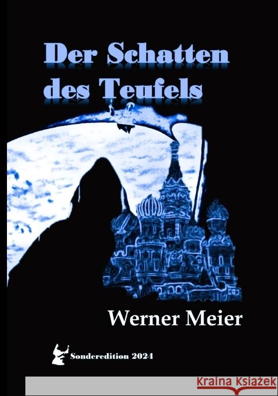 Der Schatten des Teufels Meier, Werner 9783384388698 meiercrimes.de - książka