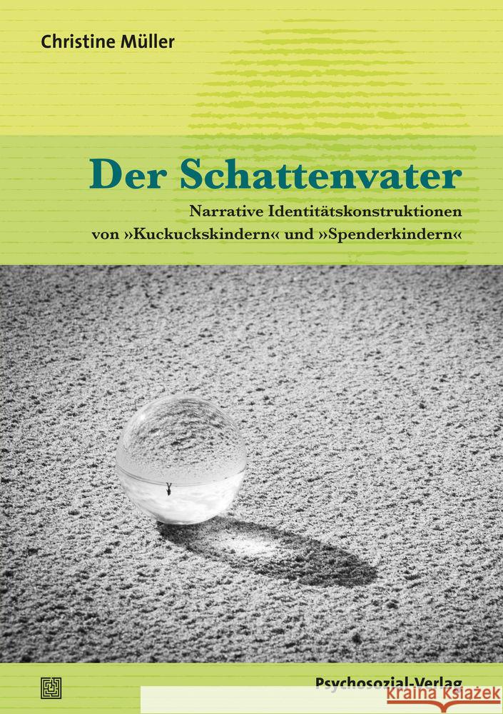 Der Schattenvater Müller, Christine 9783837930207 Psychosozial-Verlag - książka