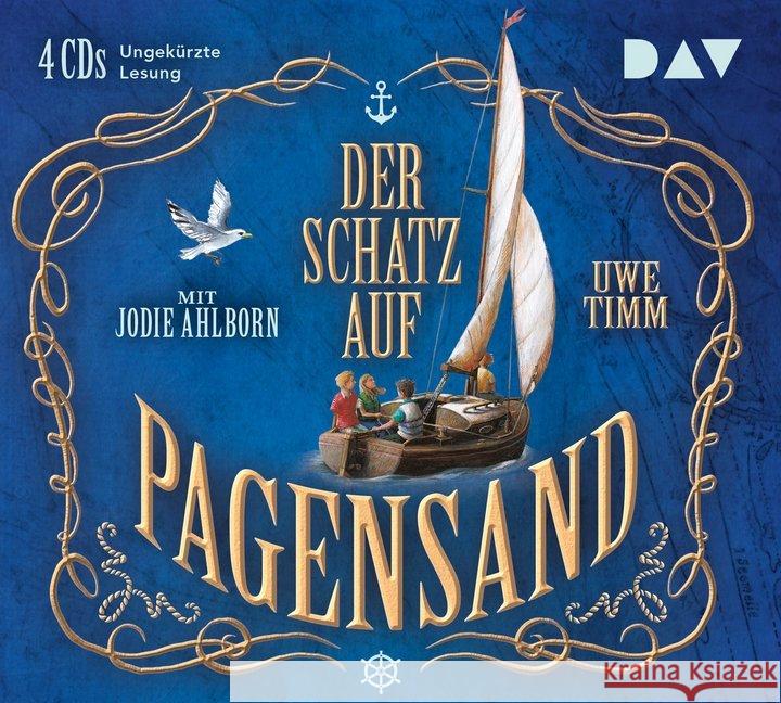 Der Schatz auf Pagensand, 4 Audio-CD : Ungekürzte Lesung mit Jodie Ahlborn (4 CDs), Lesung. CD Standard Audio Format Timm, Uwe 9783742413222 Der Audio Verlag, DAV - książka