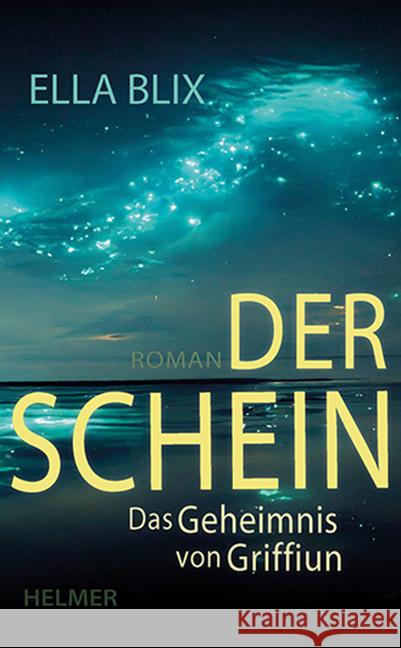 Der Schein Blix, Ella 9783897414815 Helmer - książka