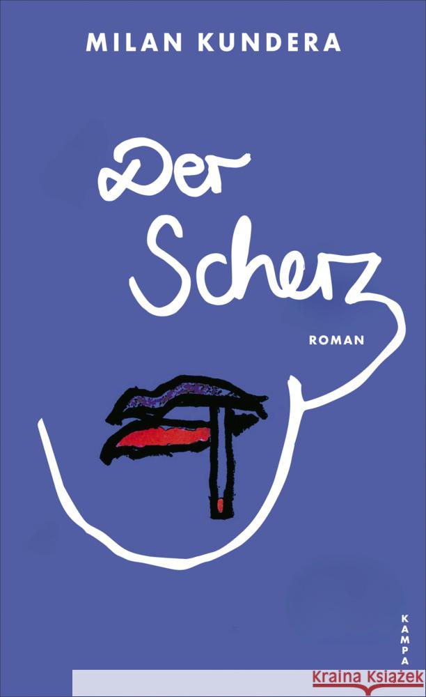 Der Scherz Kundera, Milan 9783311101246 Kampa Verlag - książka