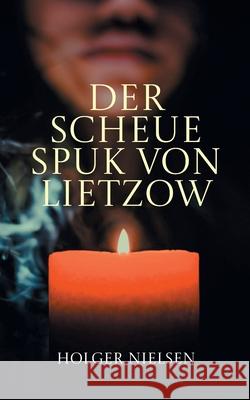 Der scheue Spuk von Lietzow Holger Nielsen 9783819233456 Bod - Books on Demand - książka
