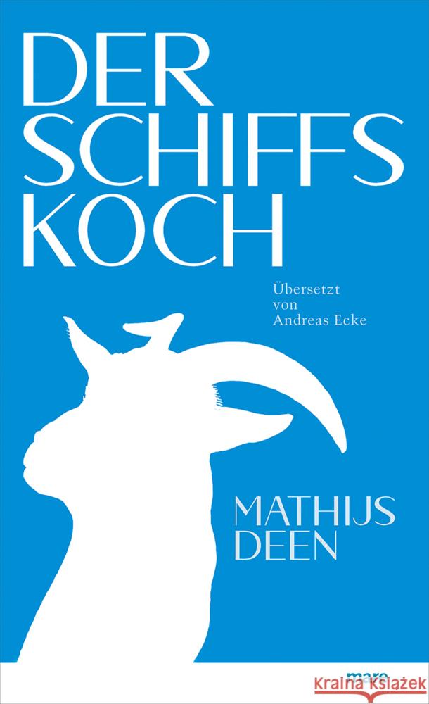 Der Schiffskoch Deen, Mathijs 9783866486508 mareverlag - książka