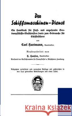 Der Schiffsmaschinen-Dienst Hartmann, Carl 9783864441547 Salzwasser-Verlag - książka