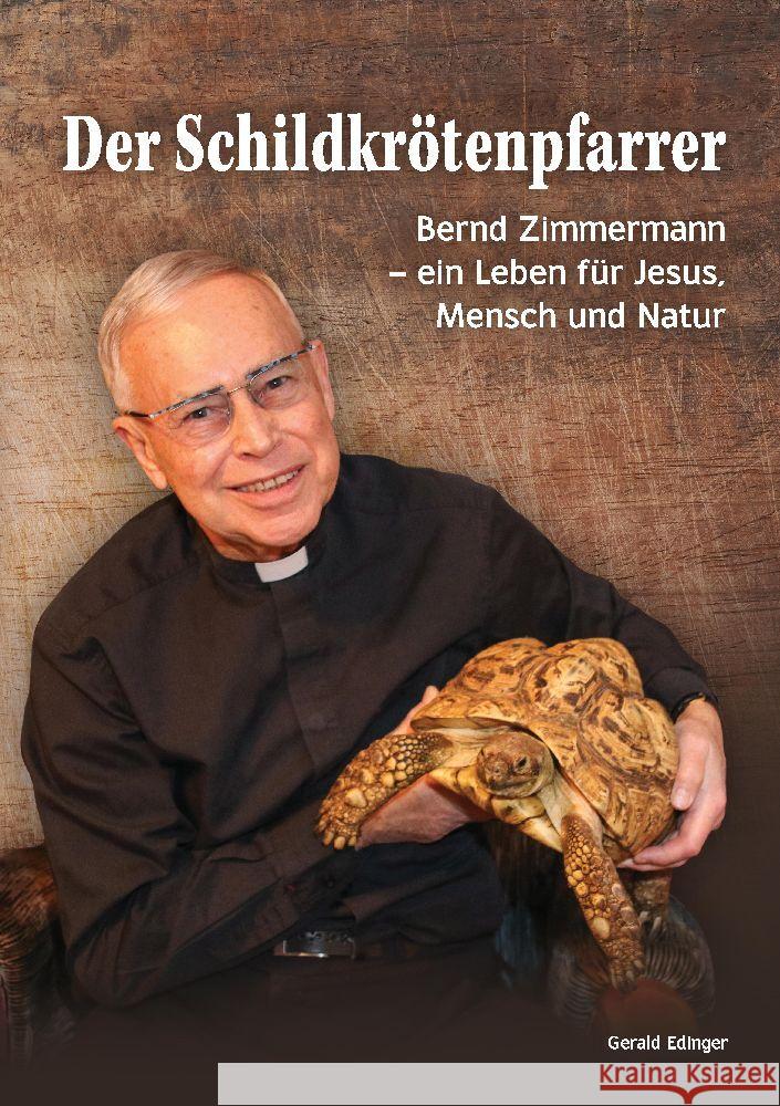 Der Schildkrötenpfarrer Edinger, Gerald 9783347964143 tredition - książka