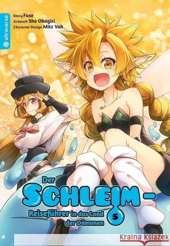 Der Schleim-Reiseführer in das Land der Dämonen. Bd.5 Okagiri, Sho, Fuse, Vah, Mitz 9783963588389 Altraverse - książka