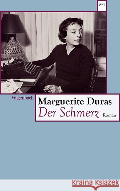 Der Schmerz Duras, Marguerite 9783803127464 Wagenbach - książka