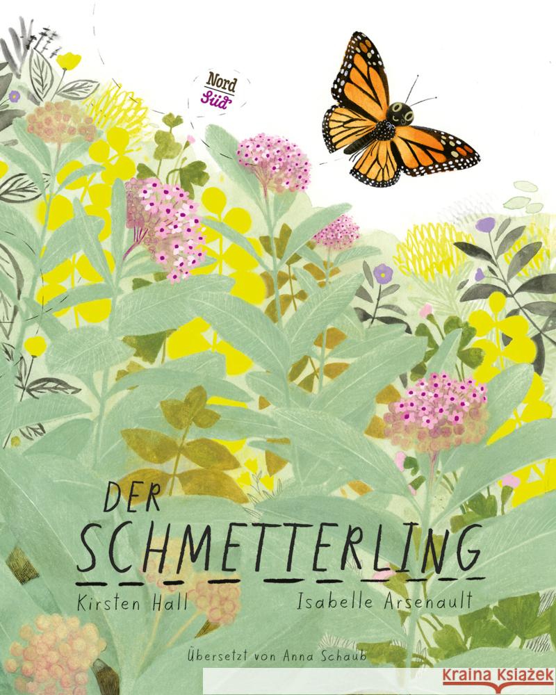 Der Schmetterling Hall, Kirsten 9783314107412 NordSüd Verlag - książka