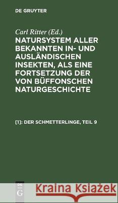 Der Schmetterlinge, Teil 9 No Contributor 9783112451397 de Gruyter - książka