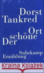 Der schöne Ort Dorst, Tankred 9783518416358 Suhrkamp - książka