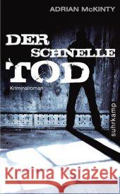 Der schnelle Tod : Kriminalroman. Deutsche Erstausgabe McKinty, Adrian 9783518462324 Suhrkamp - książka