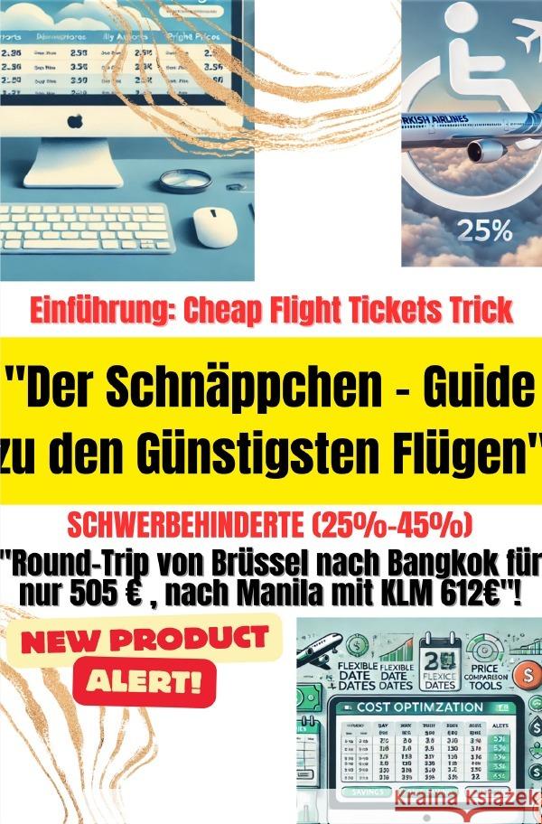 Der Schnäppchen - Guide zu den Günstigsten Flügen - Schwerbehinderte (25%-45%) Duthel, Heinz 9783759877178 epubli - książka