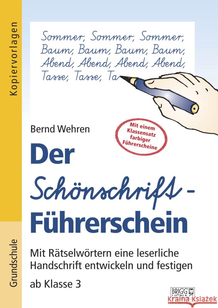 Der Schönschrift-Führerschein Wehren, Bernd 9783956603181 Brigg Verlag - książka