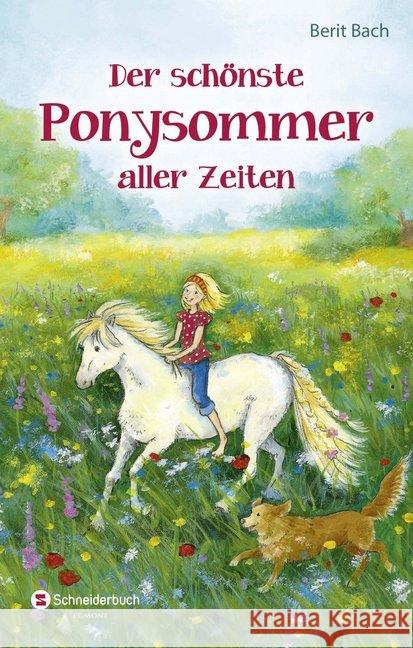 Der schönste Ponysommer aller Zeiten Bach, Berit 9783505136429 Egmont SchneiderBuch - książka