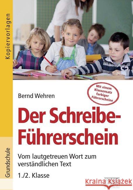 Der Schreibe-Führerschein Wehren, Bernd 9783956603198 Brigg Verlag - książka