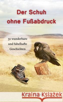 Der Schuh ohne Fußabdruck Andy Hagel 9783748118060 Books on Demand - książka