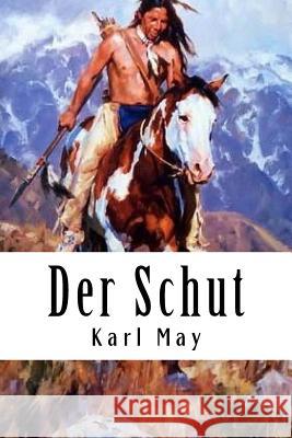 Der Schut Karl May 9781719104258 Createspace Independent Publishing Platform - książka