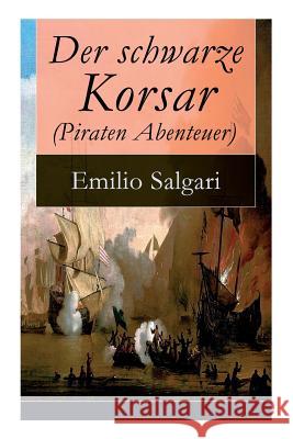 Der schwarze Korsar (Piraten Abenteuer) Emilio Salgari 9788026858935 e-artnow - książka