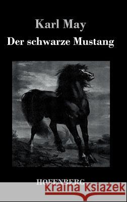 Der schwarze Mustang Karl May 9783843045667 Hofenberg - książka