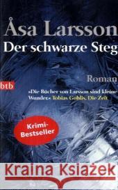 Der schwarze Steg : Roman Larsson, Åsa Haefs, Gabriele  9783442738625 btb - książka