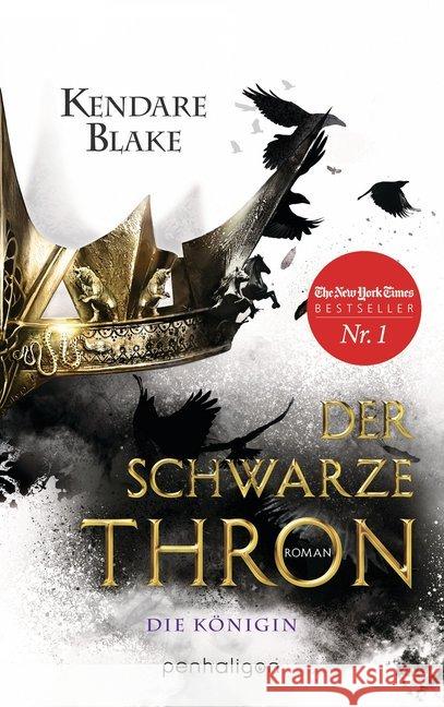 Der Schwarze Thron - Die Königin : Roman Blake, Kendare 9783764531478 Penhaligon - książka