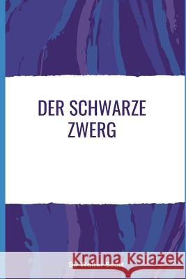 Der Schwarze Zwerg Michael Pick Walter Scott 9781983358623 Independently Published - książka