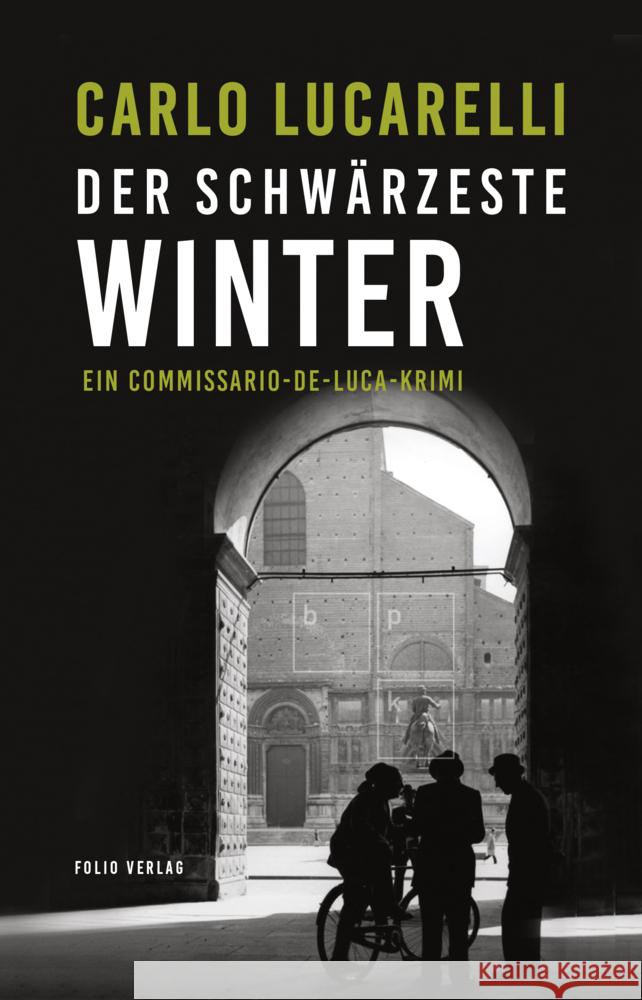 Der schwärzeste Winter Lucarelli, Carlo 9783852568362 Folio, Wien - książka