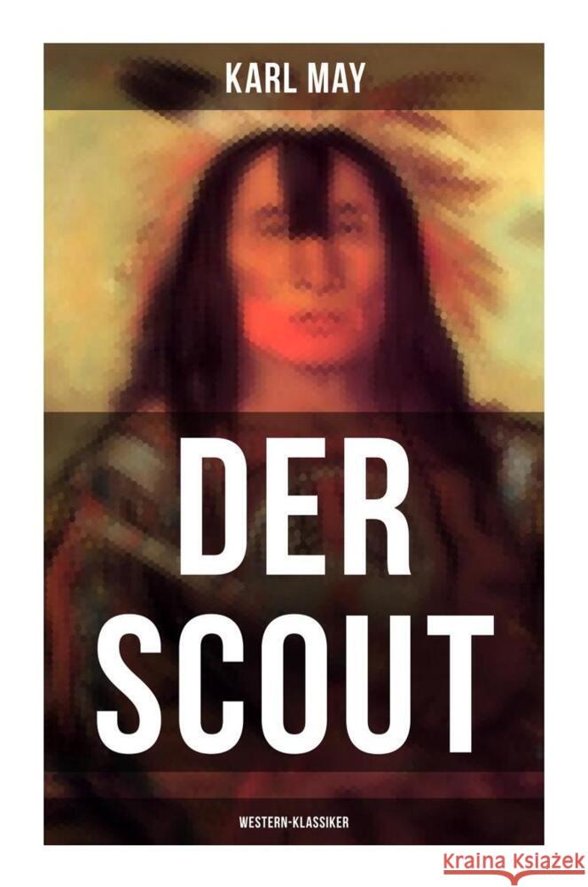 Der Scout (Western-Klassiker) May, Karl 9788027262588 Musaicum Books - książka