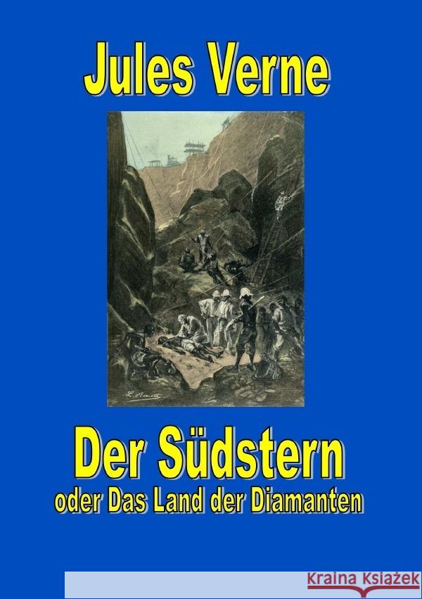 Der Südstern oder Das Land der Diamanten Verne, Jules 9783819045943 epubli - książka