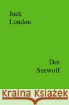 Der Seewolf London, Jack 9783756513901 epubli