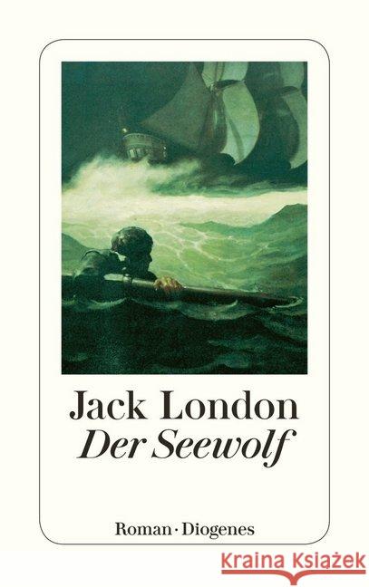 Der Seewolf : (Romantische Romane) London, Jack   9783257215090 Diogenes - książka