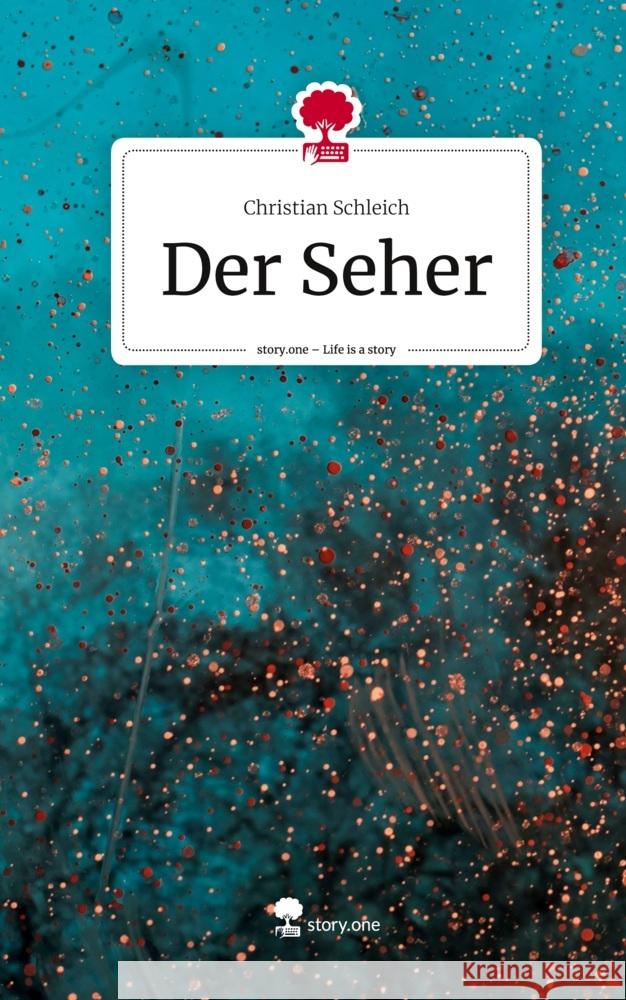 Der Seher. Life is a Story - story.one Schleich, Christian 9783710864506 story.one publishing - książka