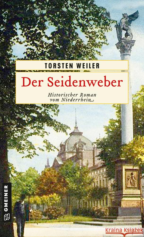 Der Seidenweber Weiler, Torsten 9783839206829 Gmeiner-Verlag - książka