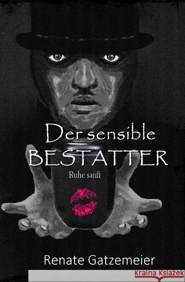 Der sensible Bestatter Gatzemeier, Renate 9783754922309 epubli - książka