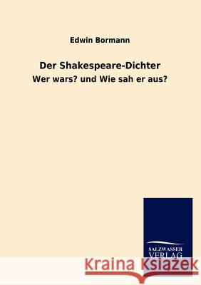 Der Shakespeare-Dichter Edwin Bormann 9783846015971 Salzwasser-Verlag Gmbh - książka